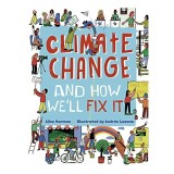 Cumpara ieftin Climate Change (and How We'll Fix It)
