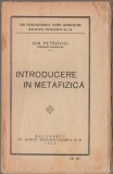 Ion Petrovici - Introducere in metafizica (ed. princeps), 1924, Alta editura