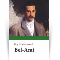 Bel-Ami - Guy de Maupassant, Garabet Ibraileanu