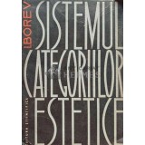 Sistemul categoriilor estetice - 1963 - I. B. Borev (AJ133)