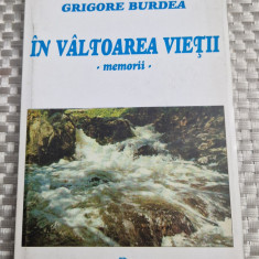 In valtoarea vietii memorii Grigore Burdea