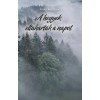 A hegyek eltakart&aacute;k a napot - Fodor Kiss J&uacute;lia