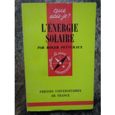 L&#039; ENERGIE SOLAIRE par ROGER PEYTURAUX , 1968