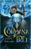 J. D. Rinehart - Urzeala Tronurilor pentru copii, volumul 1: Coroana celor trei