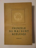 Mihail Villara - Frunzele nu mai sunt aceleași (1946)