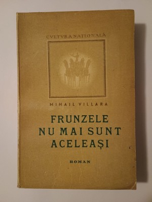 Mihail Villara - Frunzele nu mai sunt aceleași (1946) foto