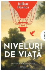 Niveluri de viata - Julian Barnes, Nemira