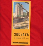 Suceava si imprejurimile sale - pliant 10 pagini