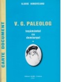 V. G. Paleolog - Legamantul cu demiurgul - Ilarie Hinoveanu