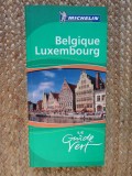 Belgique - Luxembourg LE GUIDE VERT MICHELIN