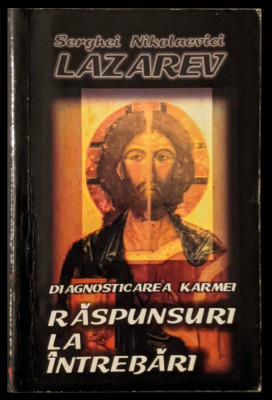 DIAGNOSTICAREA KARMEI Raspunsuri la intrebari Vol 5 &amp;ndash; S.N Lazarev 423+5pag KARMA foto