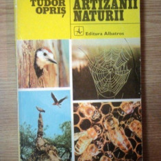 ARTIZANII NATURII de TUDOR OPRIS , 1977