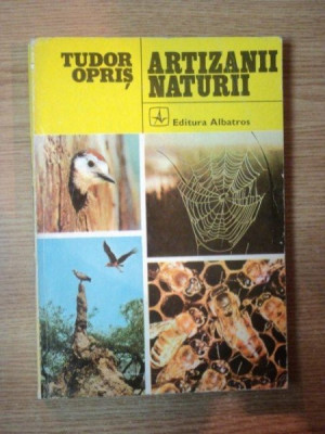ARTIZANII NATURII de TUDOR OPRIS , 1977 foto