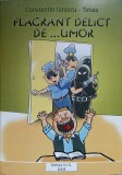 Flagrant Delict de... Umor - Constantin Iurascu-Tataia, Editura D.I.G., 2004, Poezie, 129 pagini