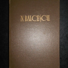 NICOLAE BALCESCU - OPERE volumul 4 CORESPONDENTA (1964, editie cartonata)