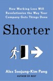 Shorter | Alex Soojung-Kim Pang