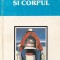 Alfred Binet - Sufletul si corpul