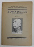 BOURDELLE AU MUSEE SIMU par O. HAN , AVEC 12 REPRODUCTION , ANII &#039;30 , PREZINTA PETE SI URME DE UZURA