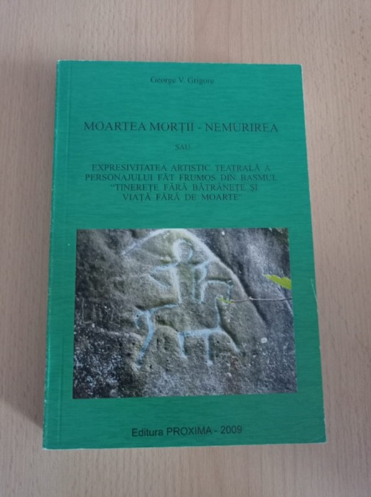George V. Grigore - Moartea mortii - Nemurirea