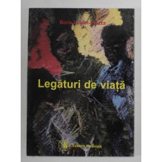LEGATURI DE VIATA de BORIS LUBAN - PLOZZA , 2001