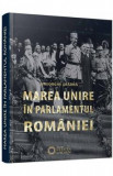 Marea Unire in Parlamentul Romaniei - Gheorghe Sbarna