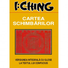 I:Ching - Cartea schimbarilor foto
