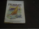 Fatalitate - Heinrich Zerkaulen ,1943 editura Gorjan, București, Alta editura