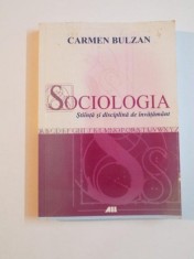 SOCIOLOGIA , STIINTA SI DISCIPLINA DE INVATAMANT de CARMEN BULZAN , 2008