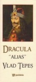 Cumpara ieftin Dracula alias Vlad Tepes |