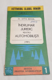 Carte de specialitate ACR - INDRUMAR JURIDIC PT AUTOMOBILISTI 1981