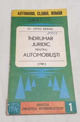 Carte de specialitate ACR - INDRUMAR JURIDIC PT AUTOMOBILISTI 1981 foto