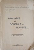 PROLOGUS LA COMEDIILE LUI PLAUTUS. TEZA DE DOCTORAT-ELIODOR CONSTANTINESCU-249694