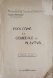 PROLOGUS LA COMEDIILE LUI PLAUTUS. TEZA DE DOCTORAT-ELIODOR CONSTANTINESCU