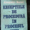 Exceptiile de Procedura in Procesul Civil - Alexandru Bacaci