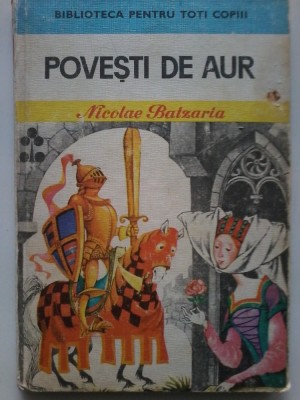 NICOLAE BATZARIA - Povesti de aur foto