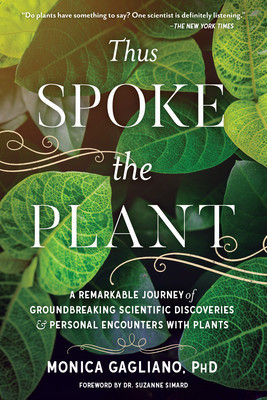Thus Spoke the Plant: A Remarkable Journey of Groundbreaking Scientific Discoveries and Personal Encounters with Plants foto