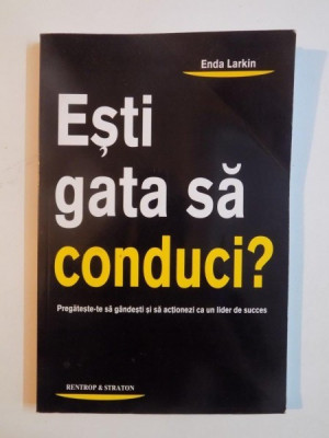 ESTI GATA SA CONDUCI ? de ENDA LARKIN , 2009 foto