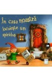 In casa noastra locuieste un spiridus - Kerstin M. Schuld