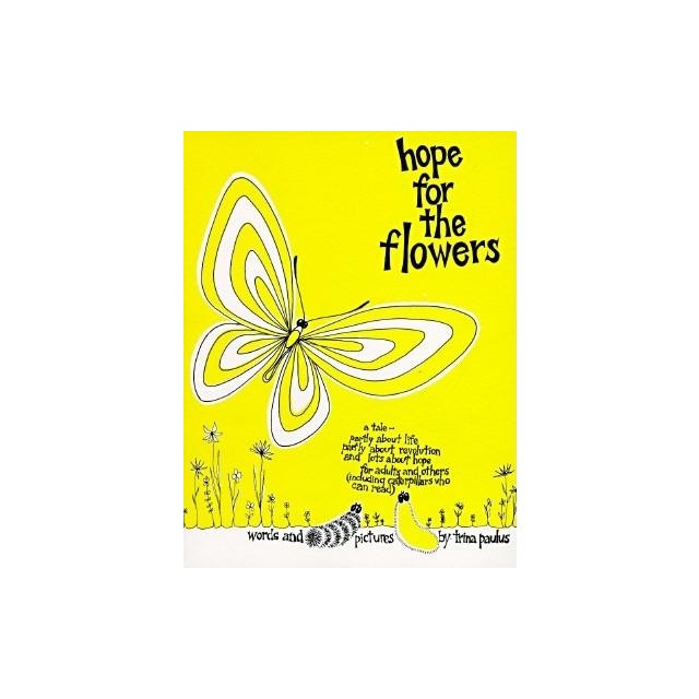Hope for the Flowers