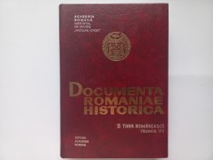 DOCUMENTA ROMANIAE HISTORICA- B. TARA ROMANEASCA, VOLUMUL VIII (1576- 1580) foto