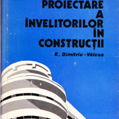 AS - E. DIMITRIU VALCEA INDRUMATOR DE PROIECTARE A INVELITORILOR IN CONSTRUCTII