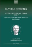 Cicero, Marcus Tullius actionis secundae in C. Verrem: Liber V - Paperback brosat - Luigi Piacente, Claudia Tărnăuceanu - Editura Universității din Bu