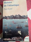Paul Butel, Histoire de l'Atlantique de l'Antiquit&eacute; &agrave; nos jours