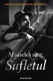 Al șaselea simț: Sufletul - Paperback brosat - Narcis Constantin Avădănei - Bookzone