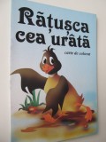 Ratusca cea urata - Carte de colorat