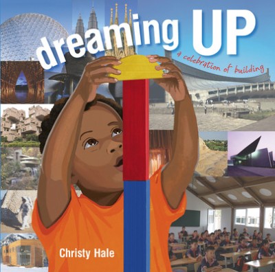 Dreaming Up: A Celebration of Building foto
