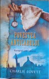 Povestea Anticarului - Charlie Lovett, Roman, Editura Rao, 2014, Coperta Cartonata, 439 Pagini