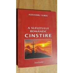 A sufletului romanesc cinstire- Alexandru Surdu