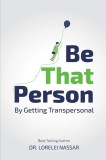 Be That Person | Dr. Lorelei Nassar