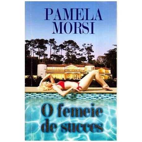 Pamela Morsi - O femeie de succes - 113626